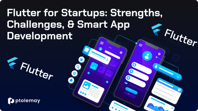 How a Flutter App Development Company Supports Scalable Growth
